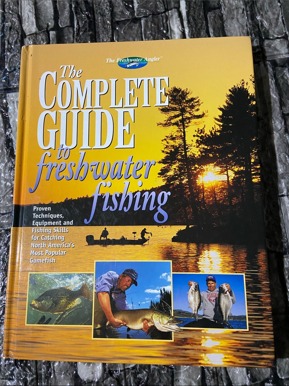 The Complete Guide to Freshwater Fishing  "Freshwater Angler" series Hardcover